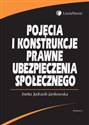 Pojęcia i konstrukcje prawne ubezpieczenia społecznego Canada Bookstore