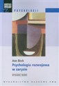 Psychologia rozwojowa w zarysie Od niemowlęctwa do dorosłości 