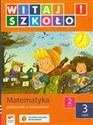 Witaj szkoło! 2 Matematyka Podręcznik z ćwiczeniami Część 3 edukacja wczesnoszkolna bookstore
