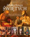 Wielka księga świętych - Julisz Iwanicki