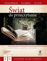 Świat do przeczytania 1 Podręcznik Część 1 Szkoła ponadgimnazjalna. Liceum i technikum - Krzysztof Biedrzycki, Ewa Jaskółowa, Ewa Nowak