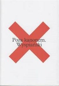 Poza kanonem Wyspiański Polish Books Canada