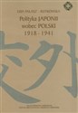 Polityka Japonii wobec Polski 1918-1941  