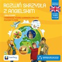 Rozwiń skrzydła z angielskim I zdaj egzamin Cambridge Young Learners (poziom Flyers) - Magdalena Warżała-Wojtasiak, Wojciech Wojtasiak, Alicja Jankowiak