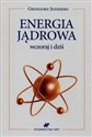 Energia jądrowa wczoraj i dziś - Polish Bookstore USA