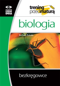 Biologia Trening przed maturą Bezkręgowce 