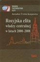 Rosyjska elita władzy centralnej w latach 2000-2008 to buy in USA