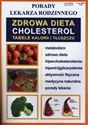 Cholesterol Zdrowa dieta Porady lekarza rodzinnego Tabele kalorii i tłuszczu in polish