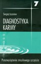 Diagnostyka karmy 7 Przezwyciężenie zmysłowego szczęścia  