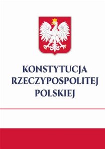 Konstytucja Rzeczypospolitej Polskiej  