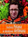 Kuchnia Polana w obiektywie Wellmana to buy in Canada