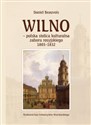 Wilno polska stolica kulturalna zaboru rosyjskiego 1803-1832 to buy in USA