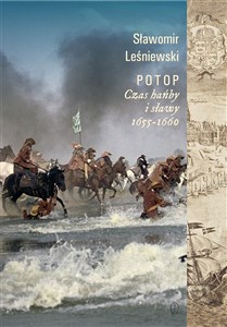 Potop Czas hańby i sławy 1655-1660 polish books in canada