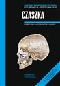 Anatomia prawidłowa człowieka Czaszka Podręcznik dla studentów i lekarzy books in polish
