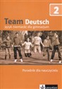 Team Deutsch 2 Poradnik dla nauczyciela Gimnazjum - Polish Bookstore USA