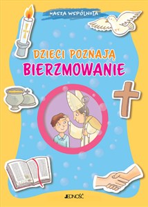 Dzieci poznają bierzmowanie Polish Books Canada