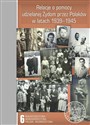 Relacje o pomocy udzielanej Żydom przez Polaków w latach 1939-1945 Tom 6: Białostocczyzna, Nowogródczyzna, Polesie, Wileńszczyzna online polish bookstore