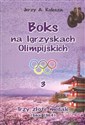 Boks na Igrzyskach Olimpijskich 3 Trzy złote medale Tokio 1964  