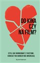 Do kina czy na film? in polish