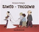 Zawód - Teściowie. Książka audio 4CD  - Polish Bookstore USA