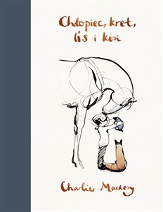 Chłopiec, kret, lis i koń Edycja limitowana - Polish Bookstore USA
