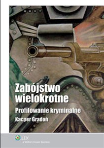 Zabójstwo wielokrotne Profilowanie kryminalne to buy in USA