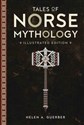 Tales of Norse Mythology Illustrated Classic Editions - Polish Bookstore USA