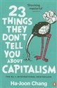 23 Things They Dont Tell You About Capitalism  