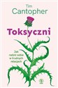 Toksyczni. Jak radzić sobie w trudnych relacjach - Tim Cantopher in polish