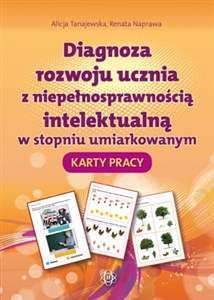Diagnoza rozwoju ucznia z niepełnosprawnością intelektualną w stopniu umiarkowanym Karty pracy buy polish books in Usa