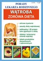 Wątroba Zdrowa dieta Porady Lekarza Rodzinnego 167 to buy in USA