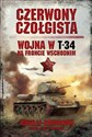 Czerwony czołgista Wojna w T-34 na Froncie Wschodnim - Wasilij Briuchow  