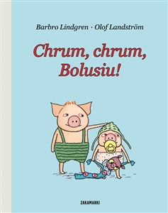 Chrum, chrum, Bolusiu! - Polish Bookstore USA