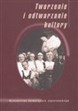 Tworzenie i odtwarzanie kultury - Grażyna Kubica, Marcin Lubaś