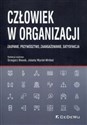 Człowiek w organizacji Zaufanie, przywództwo, zaangażowanie, satysfakcja -   