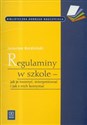 Regulaminy w szkole Jak je tworzyć interpretow polish books in canada