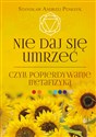 Nie daj się umrzeć, czyli popierdywanie metafizyką  