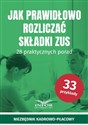 Jak prawidłowo rozliczać składki ZUS 28 praktycznych porad  