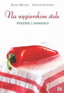 Na węgierskim stole pysznie i domowo polish books in canada