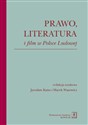 Prawo literatura i film w Polsce Ludowej  - 