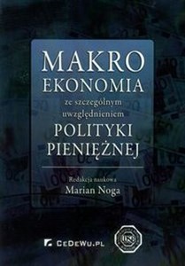 Makroekonomia ze szczególnym uwzględnieniem polityki pieniężnej Bookshop