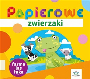 Papierowe zwierzaki. Farma, las, łąka  online polish bookstore