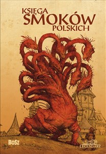 Księga smoków polskich - Polish Bookstore USA