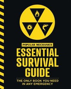Popular Mechanics Essential Survival Guide The Only Book You Need in Any Emergency Canada Bookstore