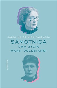 Samotnica Dwa życia Marii Dulębianki pl online bookstore