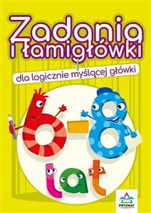 Zadania i łamigłówki dla logicznie myślącej główki Polish Books Canada