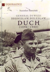 Generał dywizji Bronisław Bolesław Duch (1896-1980) chicago polish bookstore