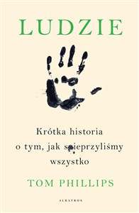 Ludzie Krótka historia o tym, jak spieprzyliśmy wszystko chicago polish bookstore