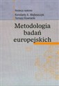 Metodologia badań europejskich - Konstanty A. Wojtaszczyk, Tomasz Kownacki polish books in canada