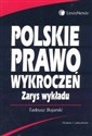 Polskie prawo wykroczeń. Zarys wykładu  